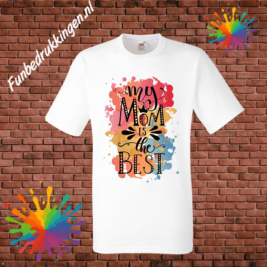 🌸 Moederdag Cadeau met Betekenis – “My Mom is the Best” T-shirt