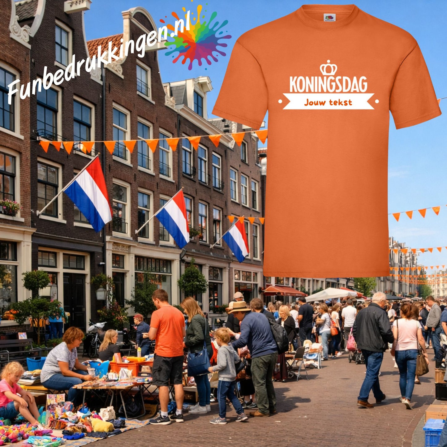 KONINGSDAG T-SHIRT – JOUW TEKST, JOUW STIJL